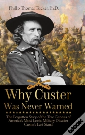 Capa do artigo Why Custer Was Never Warned