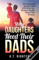Why Daughters Need Their Dads
