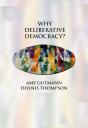 Why Deliberative Democracy? - Preview