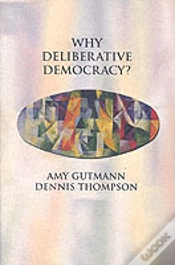 Capa do artigo Why Deliberative Democracy?