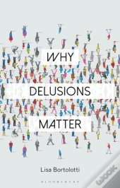 Why Delusions Matter