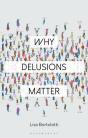 Why Delusions Matter - Preview