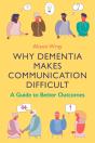 Why Dementia Makes Communication Difficult - Preview