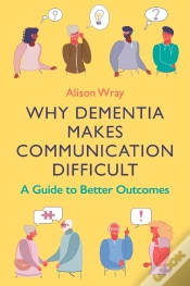 Capa do artigo Why Dementia Makes Communication Difficult