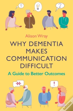 Capa do artigo Why Dementia Makes Communication Difficult