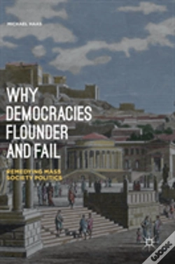 Capa do artigo Why Democracies Flounder And Fail