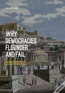 Capa do artigo Why Democracies Flounder And Fail