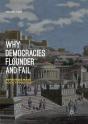 Why Democracies Flounder And Fail - Preview