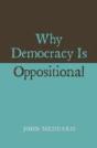 Why Democracy Is Oppositional - Preview