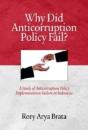 Why Did Anticorruption Policy Fail? A Study Of Anticorruption Policy Implementation Failure In Indonesia - Preview
