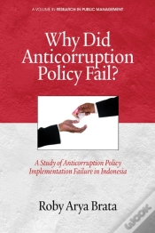 Capa do artigo Why Did Anticorruption Policy Fail? A Study Of Anticorruption Policy Implementation Failure In Indonesia