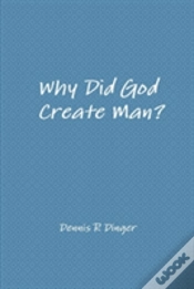 Capa do artigo Why Did God Create Man?