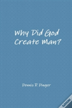 Capa do artigo Why Did God Create Man?