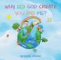 Why Did God Create You And Me? - Preview