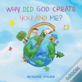 Why Did God Create You And Me?