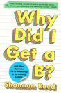 Why Did I Get A B? - Preview