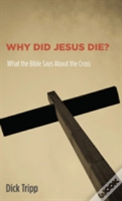 Capa do artigo Why Did Jesus Die?