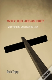 Capa do artigo Why Did Jesus Die?