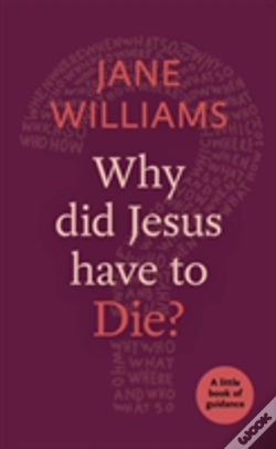 Capa do artigo Why Did Jesus Have To Die?