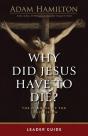 Why Did Jesus Have To Die? - Leader Guide - Preview