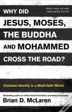 Capa do artigo Why Did Jesus, Moses, The Buddha And Mohammed Cross The Road?