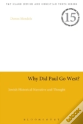 Why Did Paul Go West?