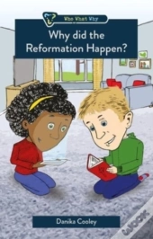 Why Did The Reformation Happen?