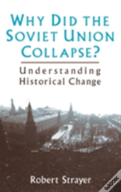 Capa do artigo Why Did The Soviet Union Collapse?: Understanding Historical Change