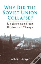 Capa do artigo Why Did The Soviet Union Collapse?: Understanding Historical Change