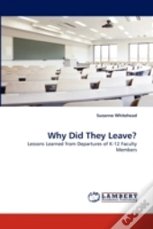 Why Did They Leave?