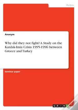 Capa do artigo Why Did They Not Fight? A Study On The Kardak-Imia Crisis 1995-1996 Between Greece And Turkey