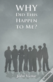 Capa do artigo Why Did This Happen To Me?
