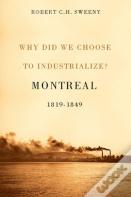 Why Did We Choose To Industrialize?