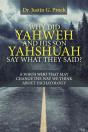 Why Did Yahweh And His Son Yahshuah Say What They Said? - Preview