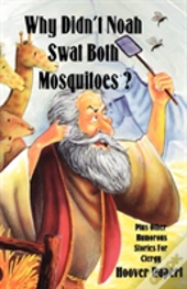 Why Didn'T Noah Swat Both Mosquitoes? Plus Other Humorous Stories For Clergy