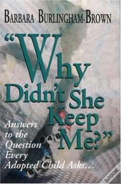 Capa do artigo Why Didn'T She Keep Me?
