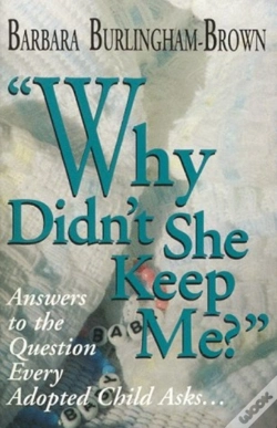 Capa do artigo Why Didn'T She Keep Me?