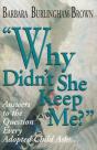Why Didn'T She Keep Me? - Preview