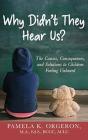 Why Didn'T They Hear Us? - Preview