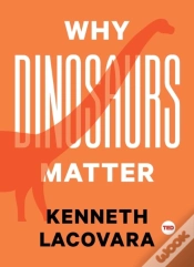 Capa do artigo Why Dinosaurs Matter