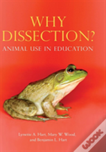 Why Dissection?