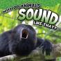 Why Do Animals Sound Like That? - Preview