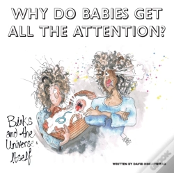 Capa do artigo Why Do Babies Get All The Attention?