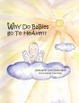 Why Do Babies Go To Heaven? - Preview