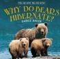 Why Do Bears Hibernate? - Preview