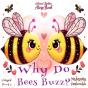 Why Do Bees Buzz? - Preview