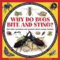 Why Do Bugs Bite And Sting? - Preview