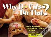Why Do Cats Do That?