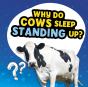 Why Do Cows Sleep Standing Up? - Preview