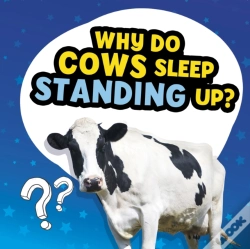 Capa do artigo Why Do Cows Sleep Standing Up?